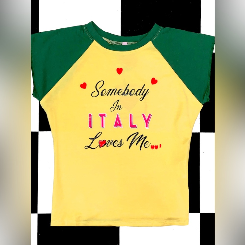 O-Mighty Somebody In Italy Loves Me Top